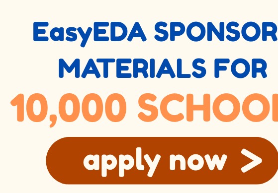 EasyEDA SPONSORS MATERIALS FOR 10,000 SCHOOLS
